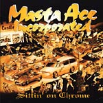 Masta Ace - Sittin on Chrome re-issue 2xLP