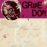 A Grape Dope - Missing Dragons CD EP