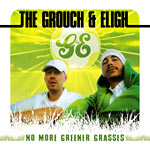 The Grouch & Eligh - No More Greener Grasses CD