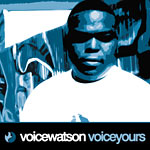 Voice Watson - Voice Yours CD