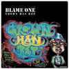 Blame One - Grown Man Rap