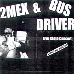 2Mex & Busdriver - Live Radio Concert CDR