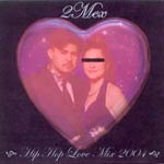 2Mex - Hip Hop Love Mix CDR