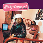 Kirby Dominant - Radio Shock CD Single